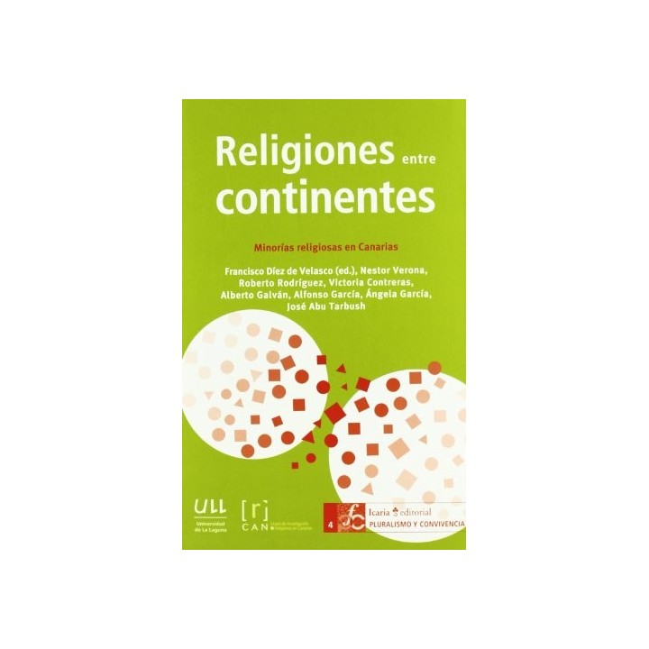 RELIGIONES ENTRE CONTINENTES: Minorías religiosas en Canarias (Primera edición)